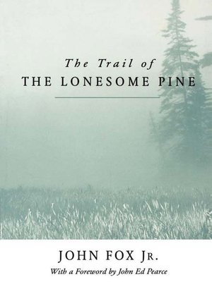cover image of The Trail of the Lonesome Pine